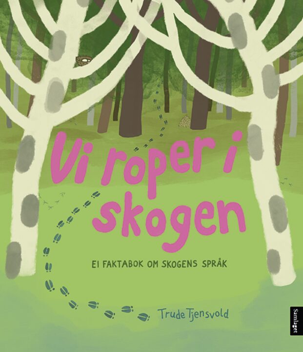 Mai: Vi roper i skogen